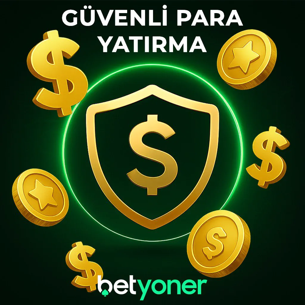 Betyoner Güvenli Para Yatırma Yöntemleri (2025)